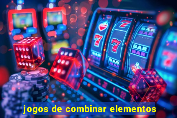 jogos de combinar elementos